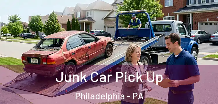 Junk Car Pick Up Philadelphia - PA